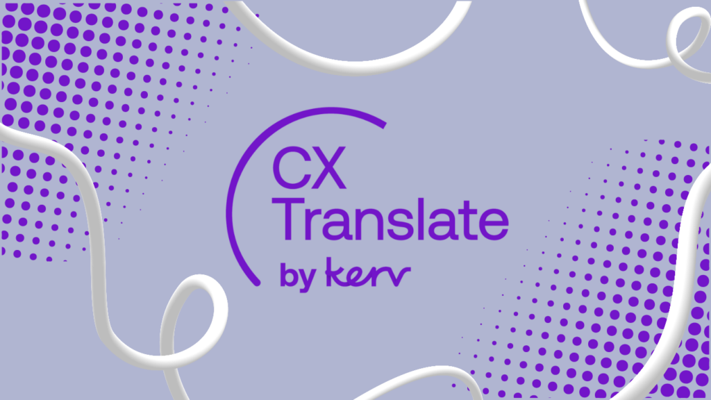 CX Translate Now Supporting Emails Alongside Messaging Chats